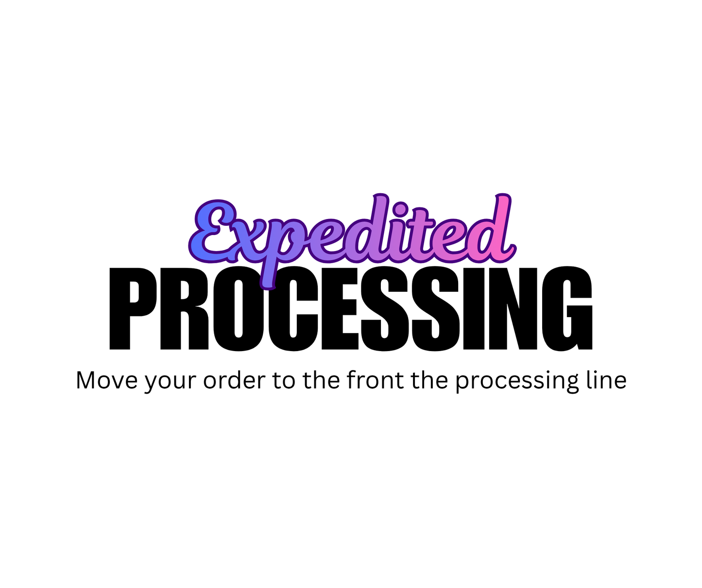 Expedited Processing