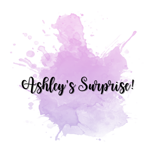 Ashley's Surprise (Mystery Tag)
